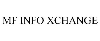 MF INFO XCHANGE