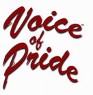 VOICE OF PRIDE