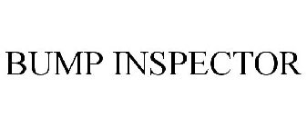 BUMP INSPECTOR