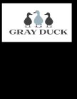 GRAY DUCK