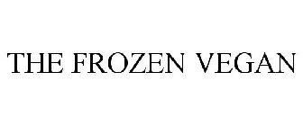 THE FROZEN VEGAN