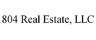 804 REAL ESTATE, LLC