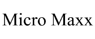 MICRO MAXX