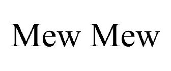 MEW MEW
