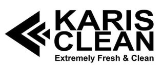 KARIS CLEAN EXTREMELY FRESH & CLEAN