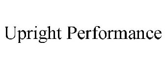 UPRIGHT PERFORMANCE