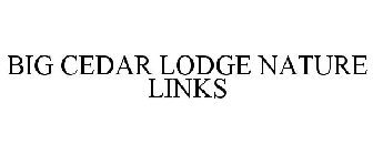 BIG CEDAR LODGE NATURE LINKS