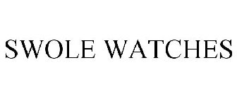 SWOLE WATCHES