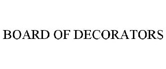 BOARD OF DECORATORS