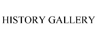 HISTORY GALLERY
