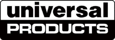 UNIVERSAL PRODUCTS