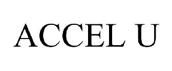 ACCEL U