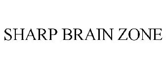 SHARP BRAIN ZONE