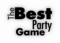 THE BEST PARTY GAME