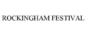 ROCKINGHAM FESTIVAL