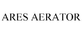 ARES AERATOR