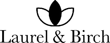 LAUREL & BIRCH