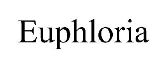 EUPHLORIA