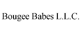BOUGEE BABES L.L.C.