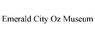 EMERALD CITY OZ MUSEUM