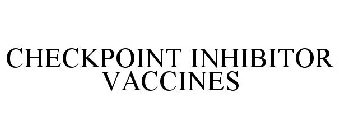 CHECKPOINT INHIBITOR VACCINES