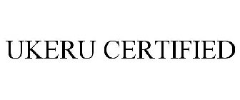 UKERU CERTIFIED