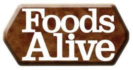 FOODS ALIVE