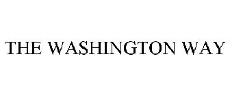 THE WASHINGTON WAY