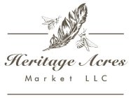 HERITAGE ACRES MARKET LLC