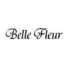 BELLE FLEUR