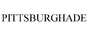 PITTSBURGHADE