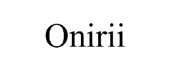 ONIRII