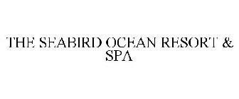 THE SEABIRD OCEAN RESORT & SPA