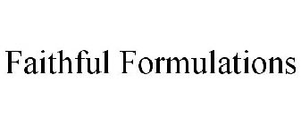 FAITHFUL FORMULATIONS