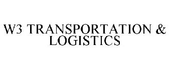 W3 TRANSPORTATION & LOGISTICS