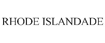 RHODE ISLANDADE