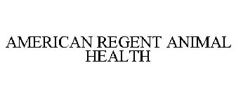 AMERICAN REGENT ANIMAL HEALTH