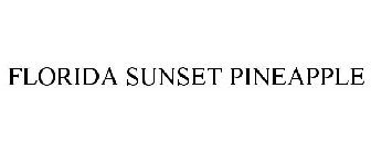 FLORIDA SUNSET PINEAPPLE