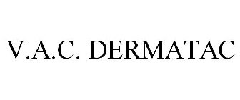 V.A.C. DERMATAC