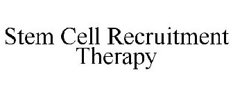 STEM CELL RECRUITMENT THERAPY