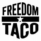 FREEDOM TACO