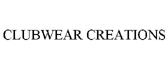 CLUBWEAR CREATIONS