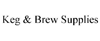 KEG & BREW SUPPLIES