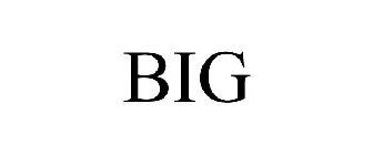 BIG