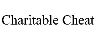 CHARITABLE CHEAT