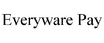 EVERYWARE PAY