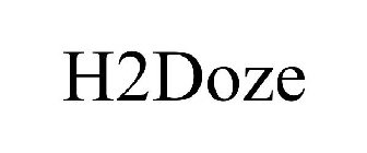 H2DOZE