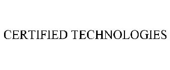 CERTIFIED TECHNOLOGIES