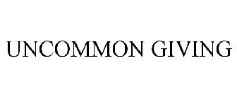 UNCOMMON GIVING