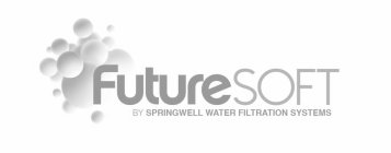 FUTURESOFT BY SPRINGWELL WATER FILTRATION SYSTEMS